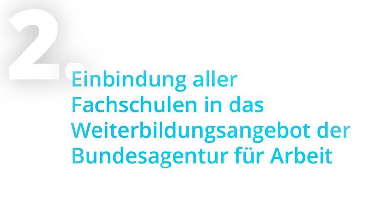 Der BVT fordert: Einbindung aller Fachschulen in das Weiterbildungsangebot der Bundesagentur